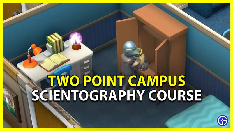 scientography course for two point campus