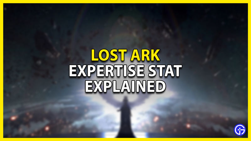 what is expertise in lost ark
