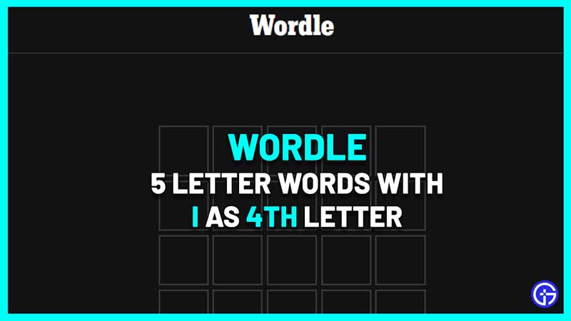 5 Letter Words With E As The 4th Letter In Them