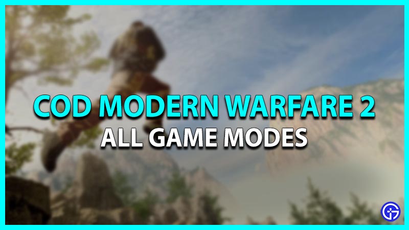 All Game Modes in COD Modern Warfare 2 Beta
