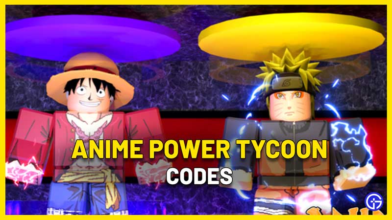 Anime Power Tycoon codes