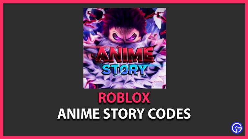 Roblox Anime Story codes November 2022  Gamepur