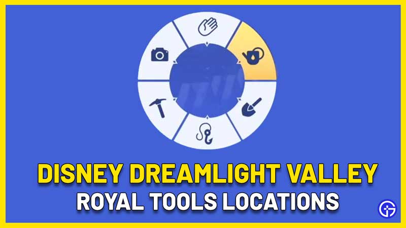 Dreamlight Valley Pickaxe Shovel Watering Can Fishing Rod Locations