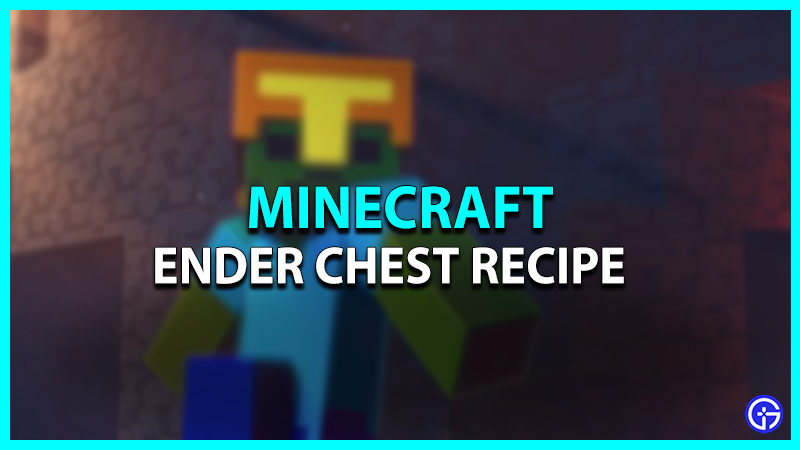 Minecraft Ender Chest Recipe