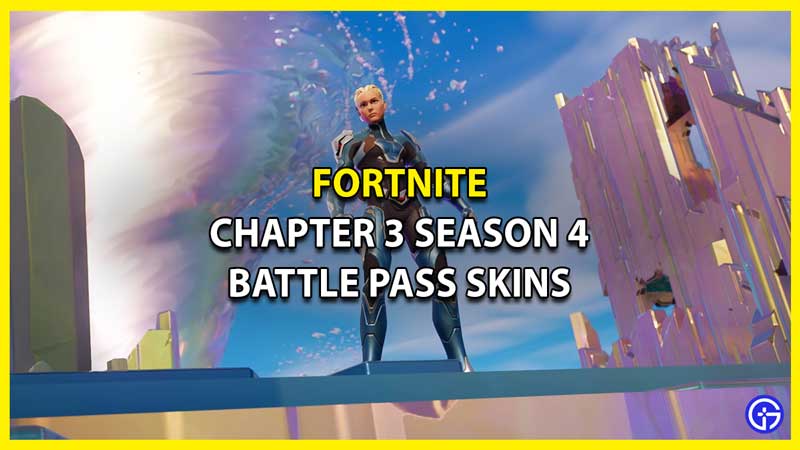Fortnite Chapter 3 Season 4 All Battle Pass Skins