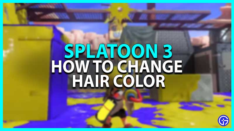 How To Change Hair Color In Splatoon 3