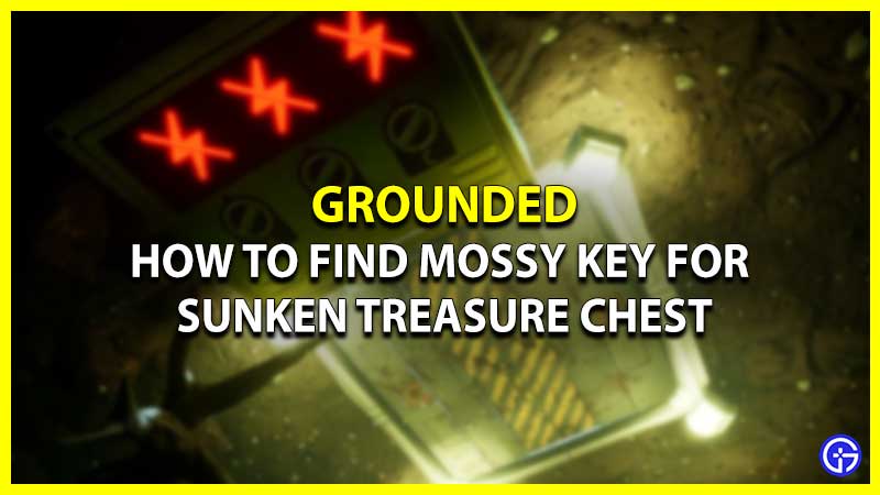 How To Find Mossy key to open Sunken Treasure Chest In grounded