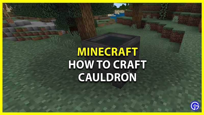 How to Craft and Use Cauldron in Minecraft