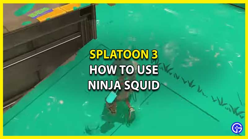 How to Use Ninja Squid in Splatoon 3