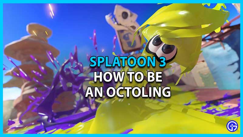 How to Be an Octoling in Splatoon 3