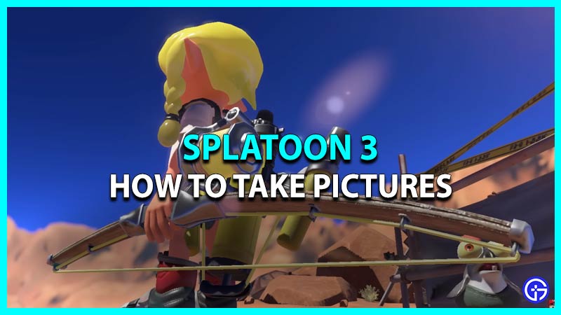 How to Take Pictures in Splatoon 3