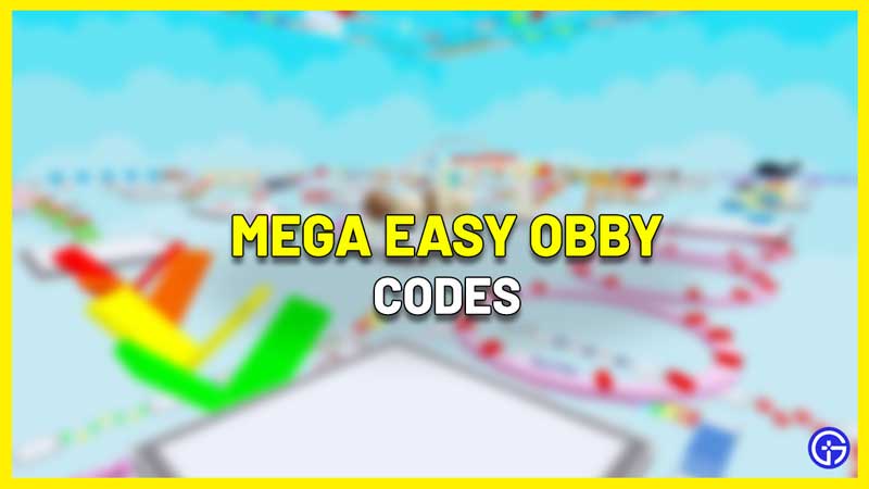 Mega Easy Obby Codes