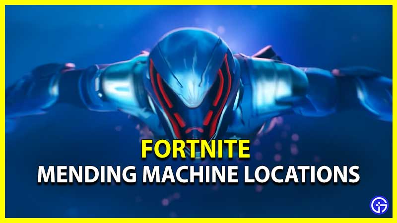 Mending Machine locations in Fortnite Chapter 3 Season 4