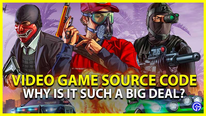 What Is A Video Game Source Code (Rockstar GTA 6 Leak)