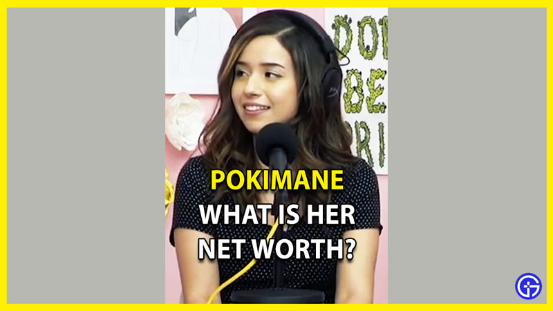 What is the Net Worth of Pokimane