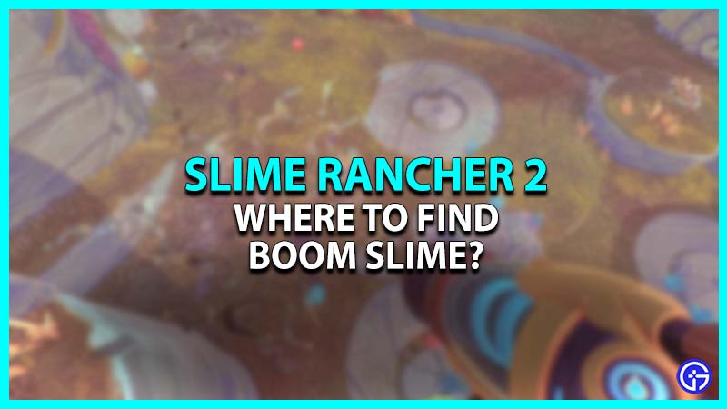 Boom Slime in Slime Rancher 2