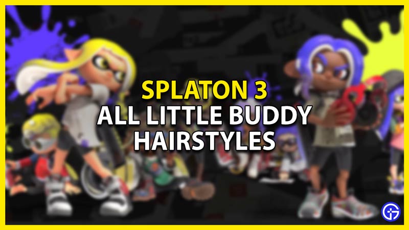all little buddy hairstyles in splatoon 3
