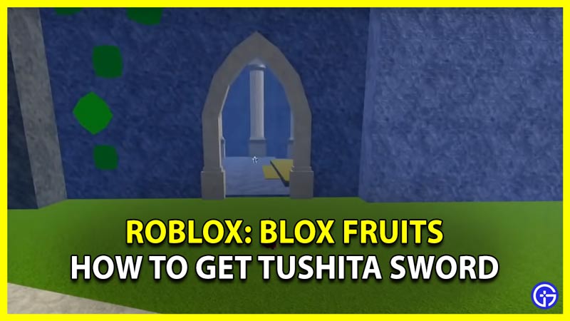 Blox Fruits how to get Tushita Sword