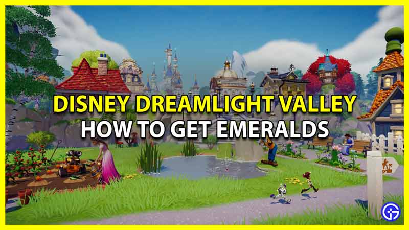 Disney Dreamlight Valley How To get emeralds