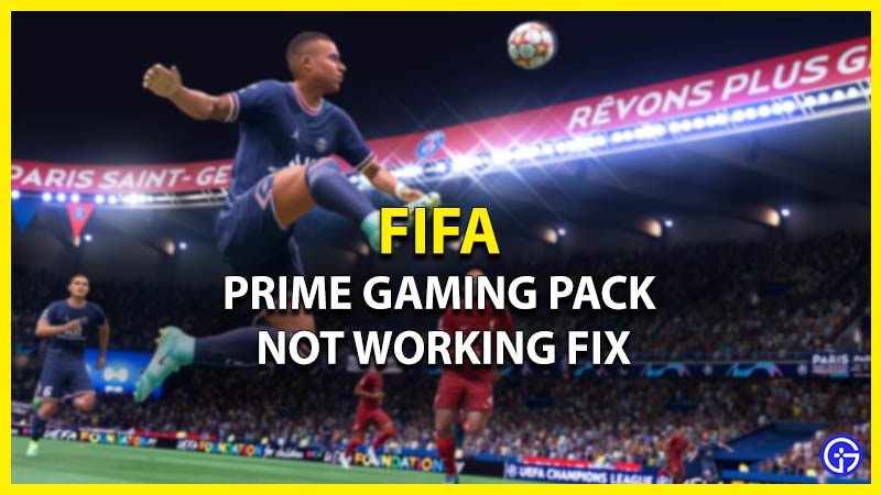 prime gaming pack not working fix fifa