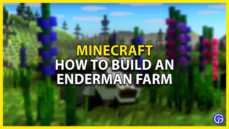 how to build an enderman farm in minecraft