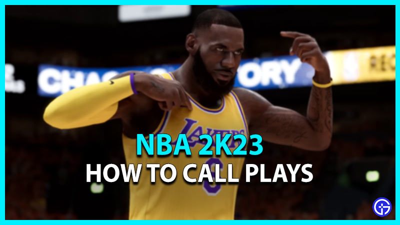 How To Call Plays In NBA 2K23 - Gamer Tweak