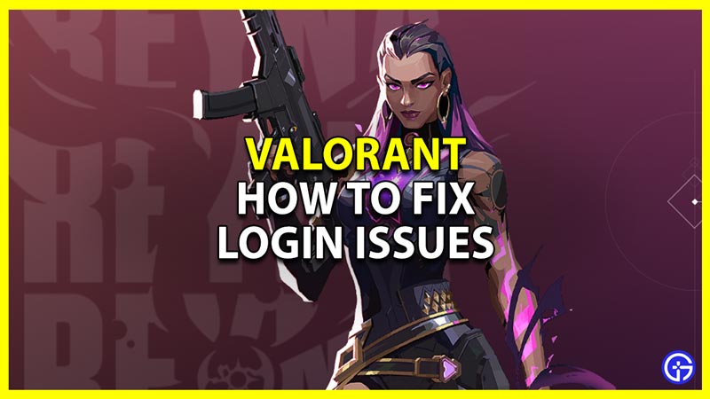 valorant login issues fix