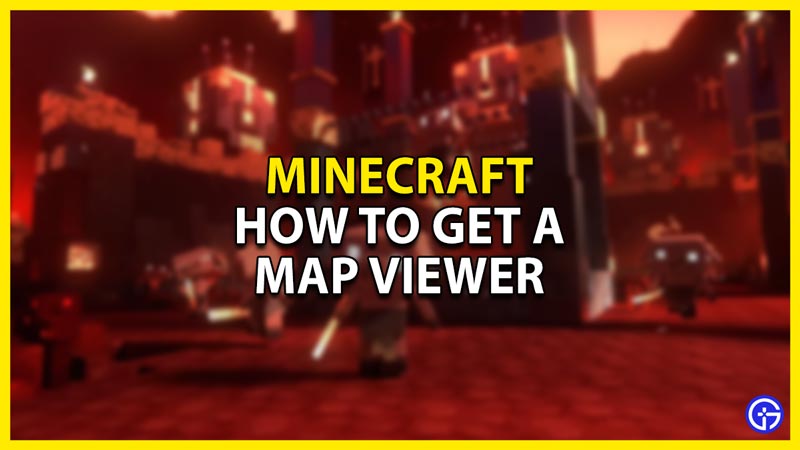 how to get a map viewer of your seed in minecraft
