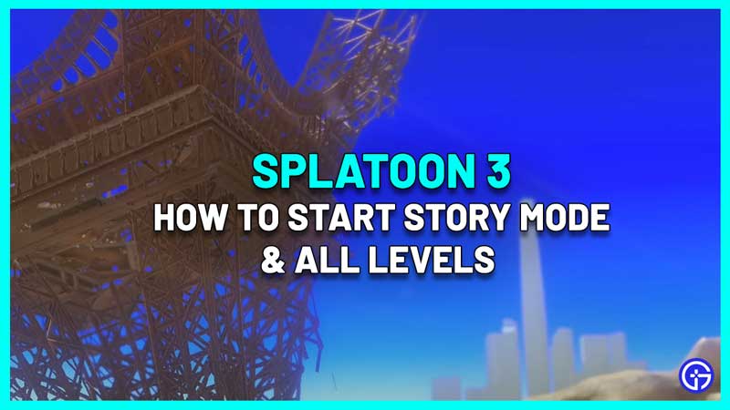 how to start splatoon 3 story mode all levels