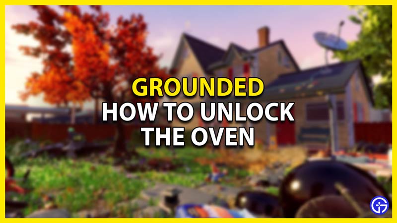 how to unlock the oven in grounded