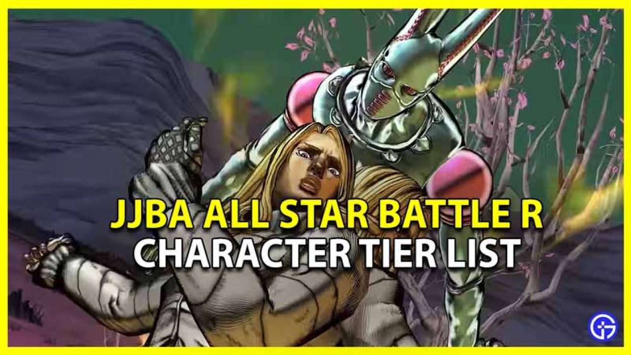 Character Tier List For JoJo's Bizarre Adventure All Star Battle R
