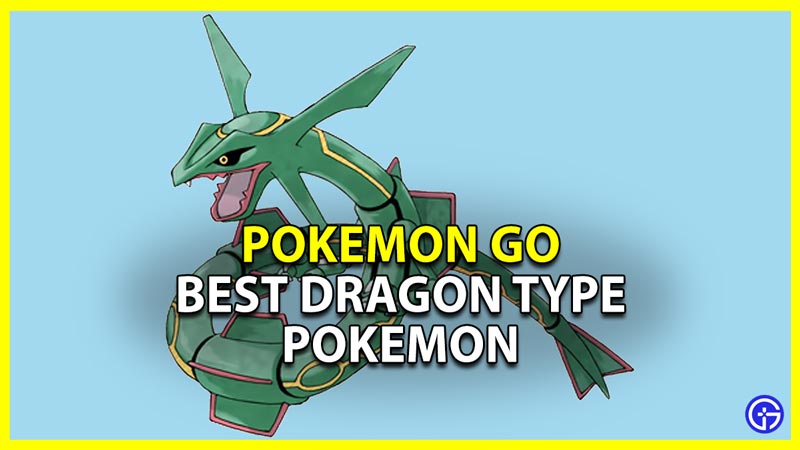 best dragon type pokemon in pokemon go