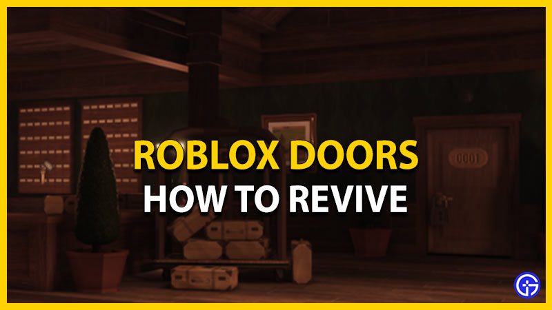 how to revive roblox doors