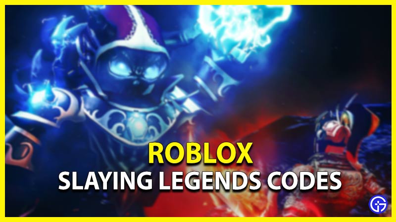 slaying legends codes