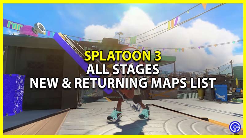 all returning and new stages in splatoon 3