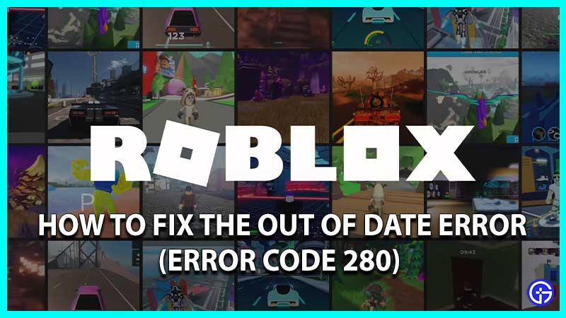 roblox version out of date error fix