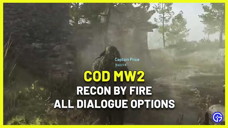 All Dialogue Options In Recon By Fire In MW2