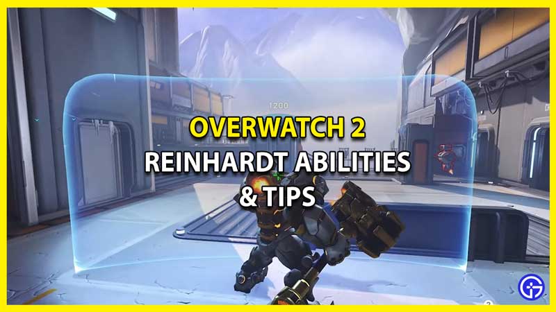 All Reinhardt Abilities Tips in Overwatch 2