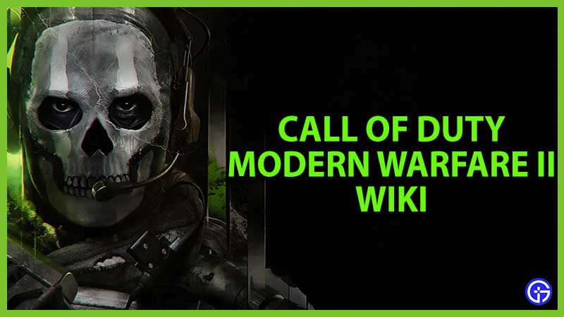 Call of Duty Modern Warfare II Wiki