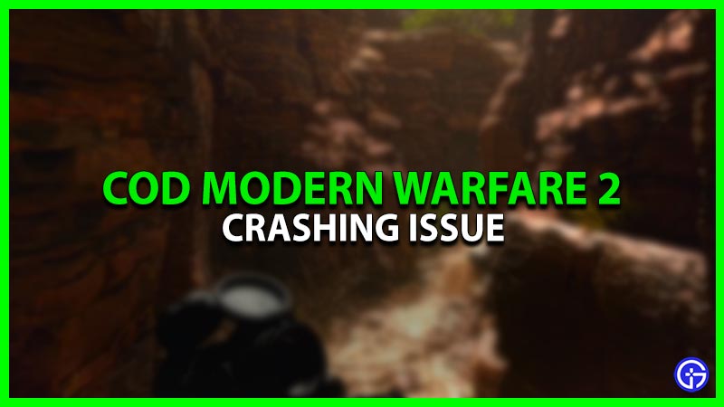Crashing Issue in Modern Warfare 2