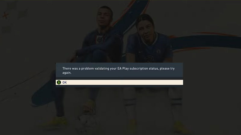 FIFA 23 Problem Validating Your EA Play Subscription Fix
