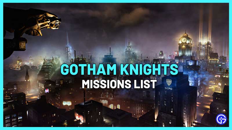 Gotham Knights Missions List