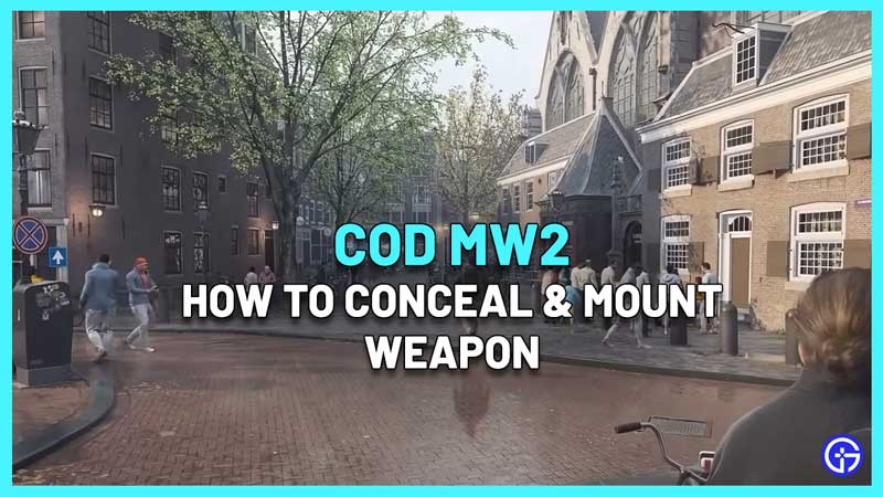 How To Conceal & Mount Your Weapon In MW2