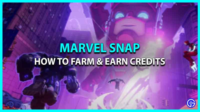 How To Farm & Earn Credits In Marvel Snap For Free