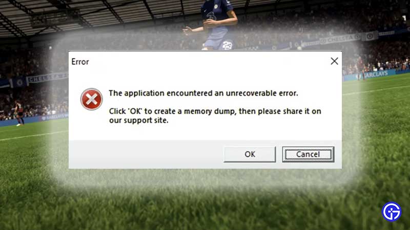 Fix FIFA 23 Memory Dump Error