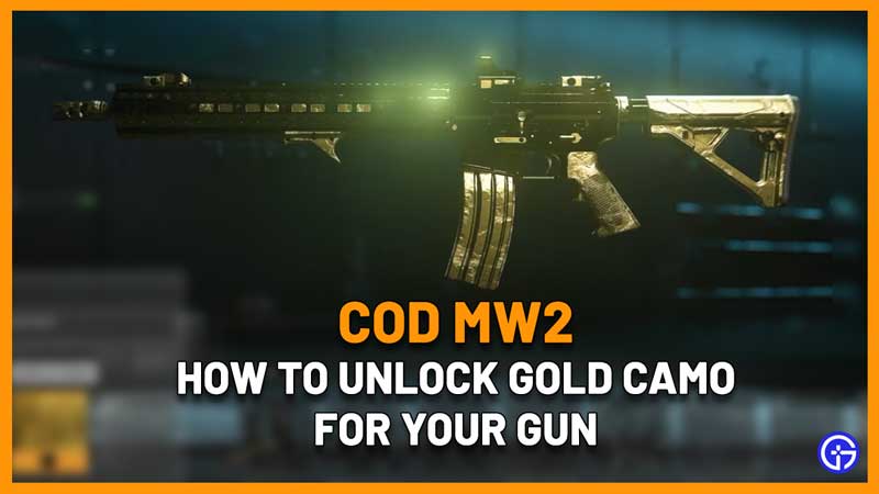 how to get gold camo gun mw2