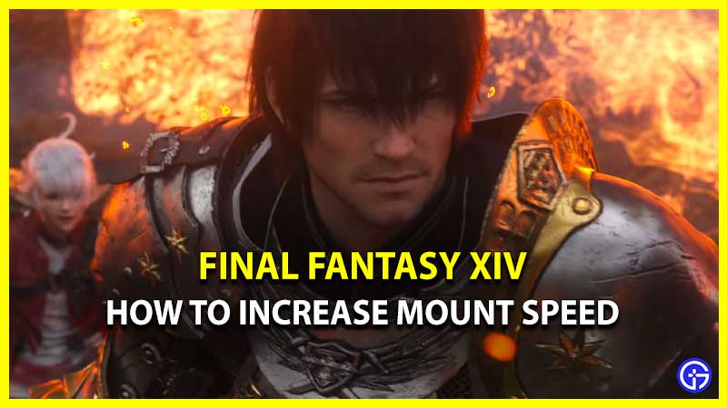 How To Increase Mount Speed In final fantasy xiv FF14