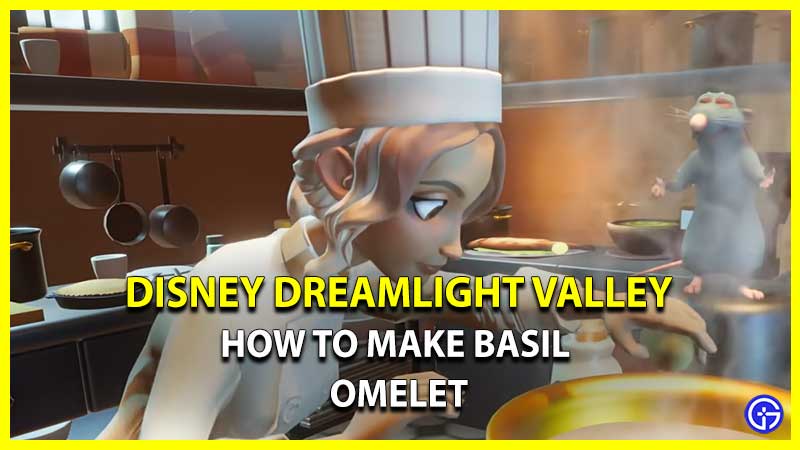 How To Make Basil Omelet in Disney Dreamlight Valley