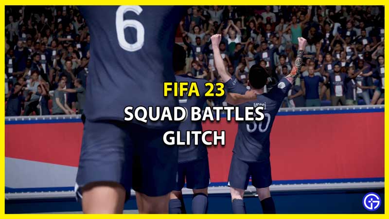 How to Use Squad Battles Glitch in FIFA 23