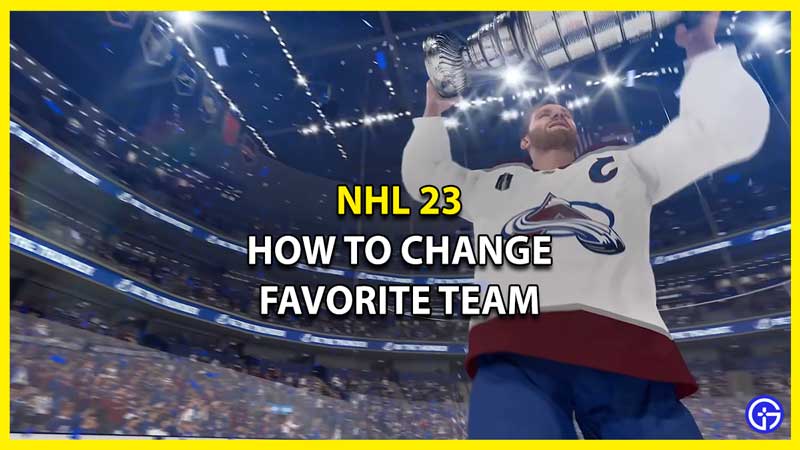 How to Change Favorite Teams in NHL 23